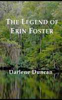 Legend of Erin Foster