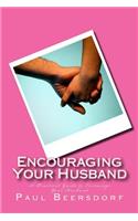 Encouraging Your Husband