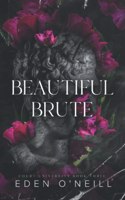 Beautiful Brute