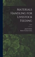 Materials Handling for Livestock Feeding; C517