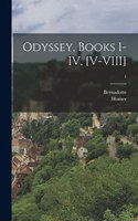 Odyssey, books I-IV, [V-VIII]; 1