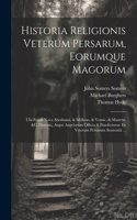 Historia Religionis Veterum Persarum, Eorumque Magorum