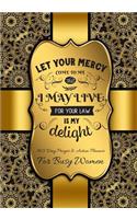 Let Your Mercy Come To Me: 365 Day Prayer and Action Planner For Busy Christian Women . Female Entrepreneurs and Working Moms Need This Simple Undated Diary For Success