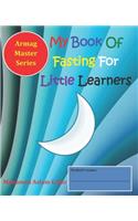 My Book Of Fasting For Little Learners