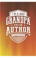 I'm A Dad Grandpa & An Author Nothing Scares Me