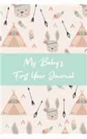 My Baby's First Year Journal: Food And Activities Logbook Tracker for Newborns and Their Moms and Dads