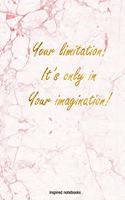 Your Limitation