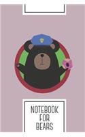 Notebook for Bears: Lined Journal with Police Officer Grizzly with Pink Donut Design - Cool Gift for a friend or family who loves security presents! - 6x9" - 180 White 