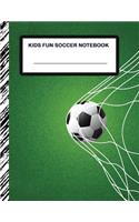 Kids Fun Soccer Notebook