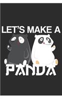 Lets Make A Panda: Panda Notebook 6x9 Blank Lined Journal Gift