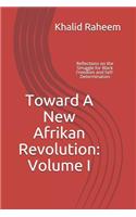Toward A New Afrikan Revolution