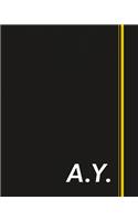 A.Y.: Classic Monogram Lined Notebook Personalized With Two Initials - Matte Softcover Professional Style Paperback Journal Perfect Gift for Men and Women