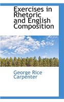 Exercises in Rhetoric and English Composition