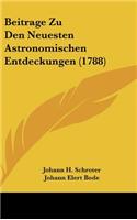 Beitrage Zu Den Neuesten Astronomischen Entdeckungen (1788)