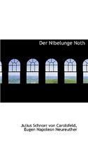 Der Nibelunge Noth