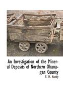 An Investigation of the Mineral Deposits of Northern Okanagan County
