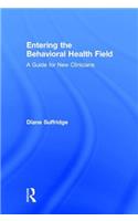 Entering the Behavioral Health Field