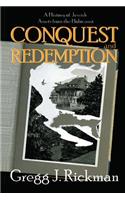 Conquest and Redemption