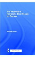 The Producer's Playbook: Real People on Camera