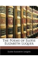The Poems of Eloïse Elizabeth Luquer