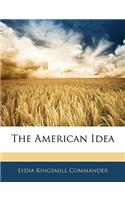 The American Idea