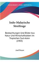 Indo-Malayische Streifzuge