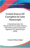 Certain Sources Of Corruption In Latin Manuscripts