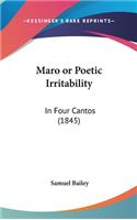 Maro or Poetic Irritability