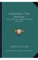 Leavening The Nation