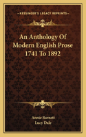 An Anthology Of Modern English Prose 1741 To 1892