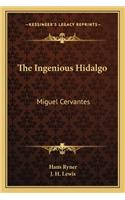 The Ingenious Hidalgo