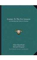 Journey to the Far Amazon