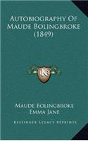 Autobiography of Maude Bolingbroke (1849)