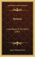 Spinoza: A Handbook To The Ethics (1907)(English)