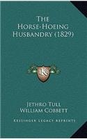 The Horse-Hoeing Husbandry (1829)