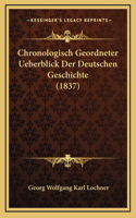 Chronologisch Geordneter Ueberblick Der Deutschen Geschichte (1837)
