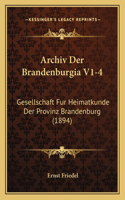 Archiv Der Brandenburgia V1-4