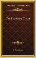 The Planetary Chain
