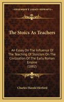 The Stoics As Teachers