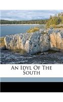 An Idyl of the South