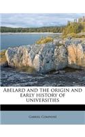 Abelard and the Origin and Early History of Universities