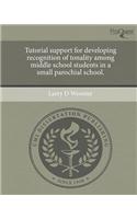 Tutorial Support for Developing Recognition of Tonality Among Middle School Students in a Small Parochial School