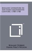 English Literature in the Early Eighteenth Century, 1700-1740