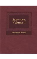 Schw Nke, Volume 1