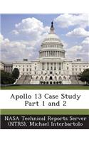 Apollo 13 Case Study Part 1 and 2