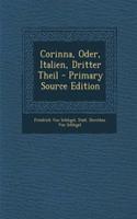 Corinna, Oder, Italien, Dritter Theil - Primary Source Edition