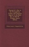 Journal of a Tour in the Principalities, Crimea, and Countries Adjacent to the Black Sea, in 1835-36