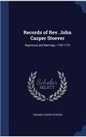 Records of Rev. John Casper Stoever