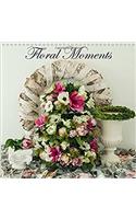 Floral Moments 2017