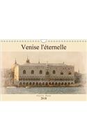 Venise L'eternelle 2018: Aquarelles De Venise(Calvendo Places)